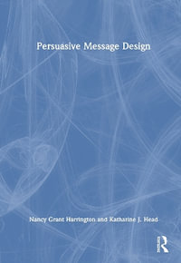 Persuasive Message Design - Katharine J. Head