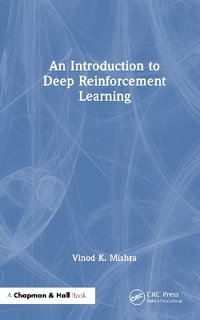 An Introduction to Deep Reinforcement Learning - Vinod K. Mishra