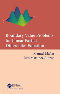 Boundary Value Problems for Linear Partial Differential Equations - Manuel Mañas