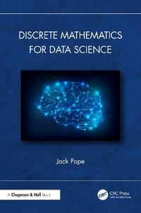 Discrete Mathematics for Data Science - Jack Pope