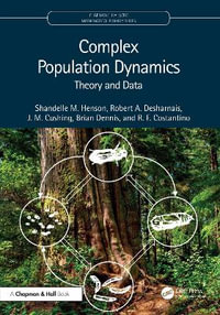 Complex Population Dynamics : Theory and Data - Shandelle M. Henson