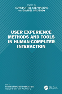 User Experience Methods and Tools in Human-Computer Interaction - Constantine  Stephanidis