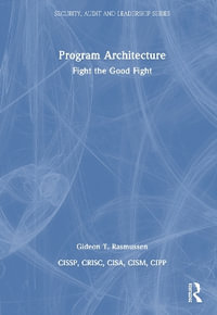 Program Architecture : Fight the Good Fight - Gideon T. Rasmussen