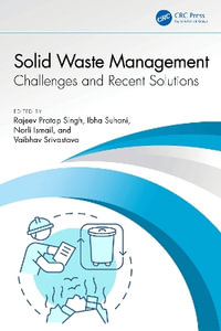 Solid Waste Management : Challenges and Recent Solutions - Ibha Suhani