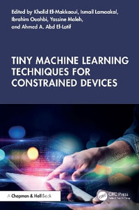 Tiny Machine Learning Techniques for Constrained Devices - Khalid El-Makkaoui