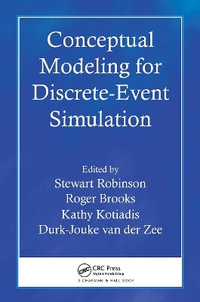 Conceptual Modeling for Discrete-Event Simulation - Stewart Robinson