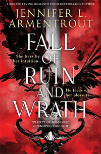 Fall of Ruin and Wrath : An epic spicy romantasy from the mega-bestselling author - Jennifer L. Armentrout