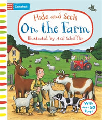 Hide and Seek On the Farm : With over 30 flaps to lift! - Campbell Books