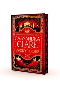 Sword Catcher : Gift Edition - Cassandra Clare