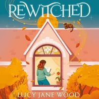Rewitched - Lucy Jane Wood