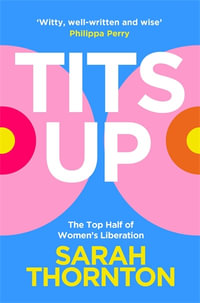 Tits Up - Sarah Thornton