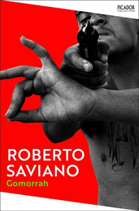 Gomorrah : Picador Collection - Roberto Saviano