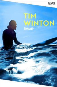 Breath : Picador Collection - Tim Winton