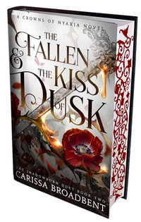 The Fallen and the Kiss of Dusk - Carissa Broadbent