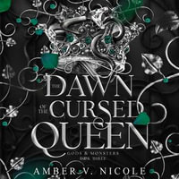 The Dawn of the Cursed Queen : The latest sizzling, dark romantasy book in the Gods & Monsters series! - Ruthie Bowles