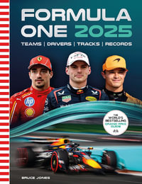 Formula One 2025 : The World s Bestselling Grand Prix Guide - Bruce Jones