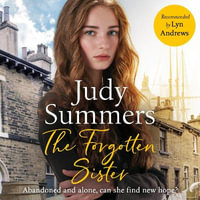 The Forgotten Sister : The Shaw Sisters, Book 1 - Judy Summers