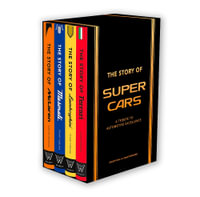 The Story of Supercars Gift Set : A Tribute to Four Automotive Icons - Stuart Codling
