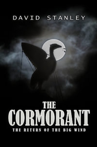 The Cormorant : The Return of the Big Wind - David Stanley