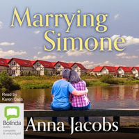 Marrying Simone : Penny Lake : Book 3 - Anna Jacobs