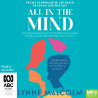 All in the Mind - Lynne Malcolm