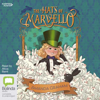 The Hats of Marvello - Amanda Graham