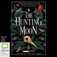 The Hunting Moon : The Luminaries - Susan Dennard