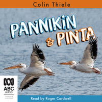 Pannikin & Pinta - Colin Thiele