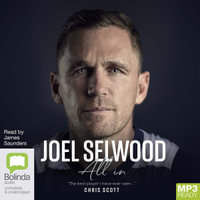 Joel Selwood : All In - Joel Selwood