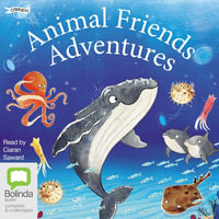 Animal Friends Adventures - Various Authors