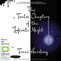 The Twelve Chapters of the Infinite Night - Traci Harding