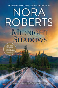 Midnight Shadows/Night Shift/Night Shadow : Night Tales - Nora Roberts