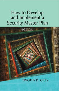 How to Develop and Implement a Security Master Plan - Timothy Giles