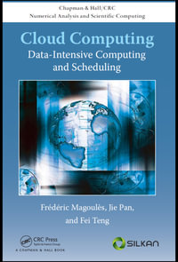 Cloud Computing : Data-Intensive Computing and Scheduling - Frederic Magoules