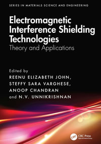 Electromagnetic Interference Shielding Technologies : Theory and Applications