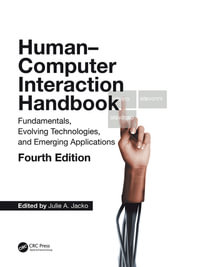 Human Computer Interaction Handbook : Fundamentals, Evolving Technologies, and Emerging Applications - Julie A. Jacko