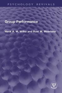 Group Performance : Psychology Revivals - Henk A. M. Wilke