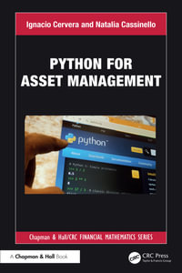 Python for Asset Management : Chapman and Hall/CRC Financial Mathematics Series - Ignacio Cervera