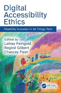 Digital Accessibility Ethics : Disability Inclusion in All Things Tech - Chancey Fleet