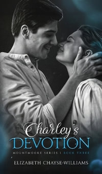 Charley's Devotion - Elizabeth Chayse-Williams