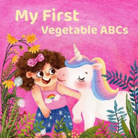 My First Vegetable ABCs - Li Qin Wei