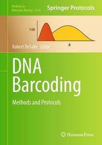 DNA Barcoding : Methods and Protocols - Robert DeSalle