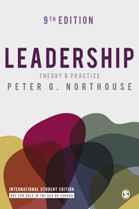 Leadership - International Student Edition : Theory and Practice - Peter G. Northouse