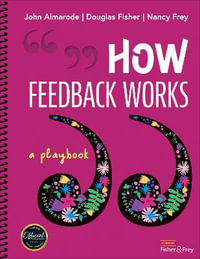 How Feedback Works : A Playbook - Douglas Fisher