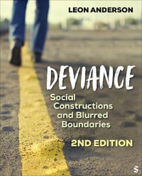 Deviance : Social Constructions and Blurred Boundaries - Leon Anderson