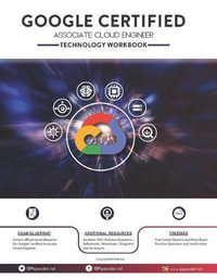 Google Certified Associate Cloud Engineer Technology workbook - Ip Specialist