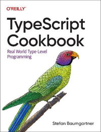 Typescript Cookbook : Real World Type-Level Programming - Stefan Baumgartner