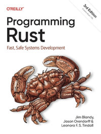 Programming Rust : Fast, Safe Systems Development - Jim Blandy