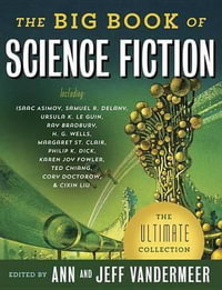 The Big Book of Science Fiction - Jeff VanderMeer
