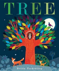 Tree : A Peek-Through Picture Book - Britta Teckentrup